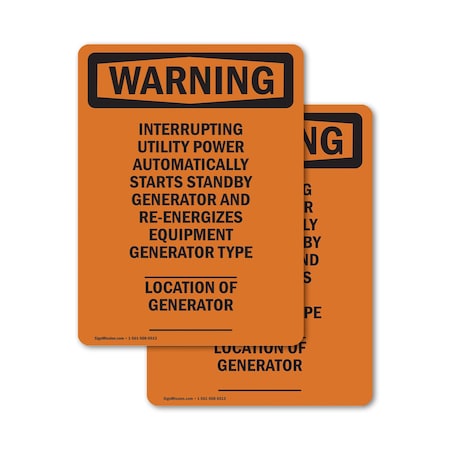 Signmission Interrupting Utility Power Automatically OSHA Warning Sign, Vinyl Decal, 10in W x 14in L, 2PK OS-2PACK-WS-D-1014-V-13264